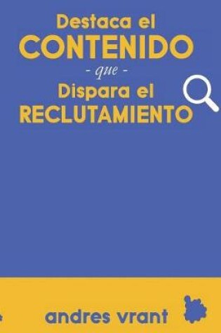 Cover of Destaca el Contenido que Dispara el Reclutamiento