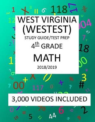 Book cover for 4th Grade WEST VIRGINIA WESTEST TEST, 2019 MATH, Test Prep