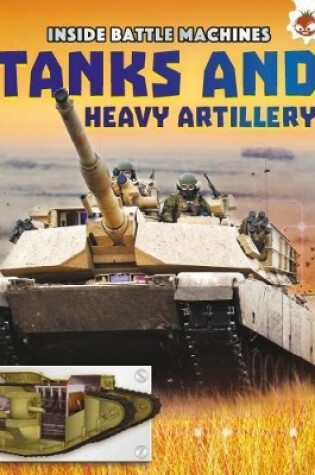 Cover of Tanks and Heavy Artillery