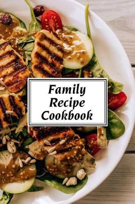 Book cover for Family Recipe Cookbook