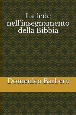 Book cover for La Fede Nell'insegnamento Della Bibbia