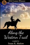 Book cover for Along the Western Trail