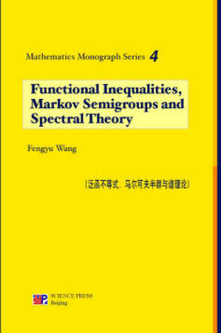 Cover of Functional Inequalities Markov Semigroups and Spectral Theory