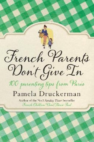 Cover of French Parents Don't Give In