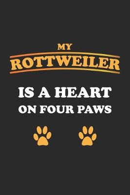 Book cover for My Rottweiler is a heart on four paws