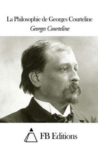 Cover of La Philosophie de Georges Courteline