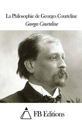 Book cover for La Philosophie de Georges Courteline