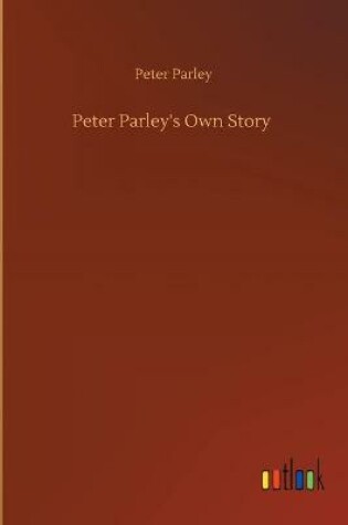 Cover of Peter Parley's Own Story