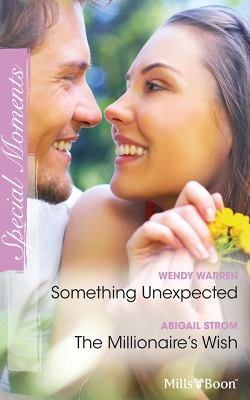 Book cover for Something Unexpected/The Millionaire's Wish