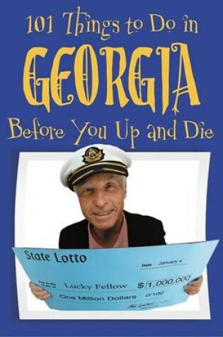 Cover of 101 Things to Do in Georgia