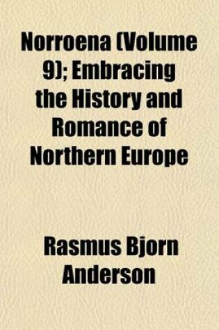 Cover of Norroena (Volume 9); Embracing the History and Romance of Northern Europe