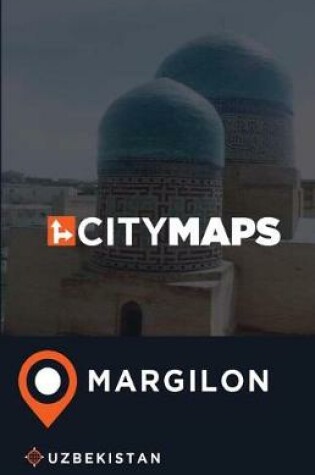 Cover of City Maps Margilon Uzbekistan