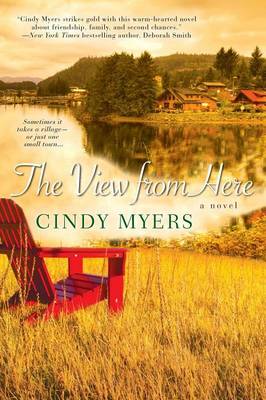 View from Here by Cindy Myers