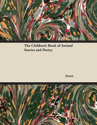 Book cover for The Children's Book of Animal Stories and Poetry