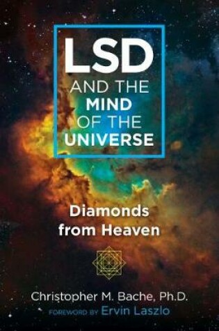 Cover of LSD and the Mind of the Universe