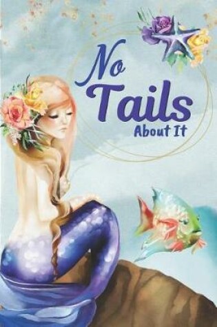 Cover of No Tails about It