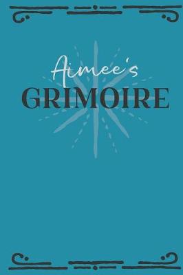 Book cover for Aimee's Grimoire