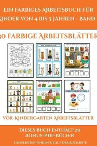 Cover of Vor-Kindergarten Arbeitsblätter (Ein farbiges Arbeitsbuch für Kinder von 4 bis 5 Jahren - Band 7)