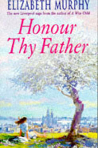 Cover of Honour Thy Father