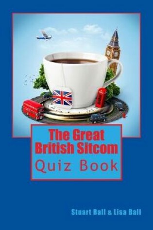 Cover of The Great British Sitcom Quiz Book