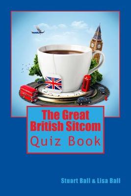 Book cover for The Great British Sitcom Quiz Book