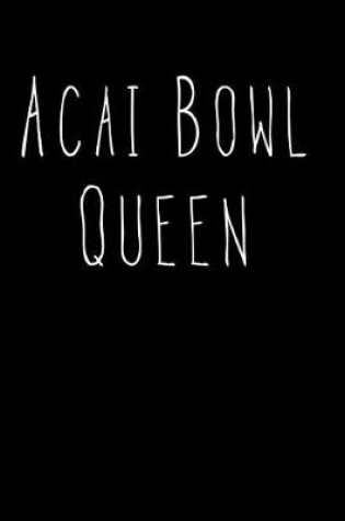 Cover of Acai Bowl Queen