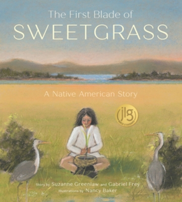 Cover of The First Blade of Sweetgrass