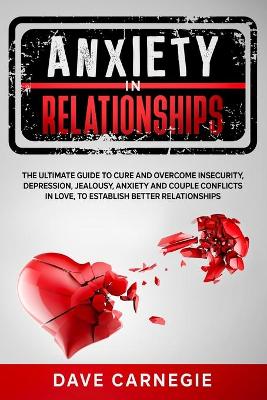 Book cover for Anxiety In Relationships