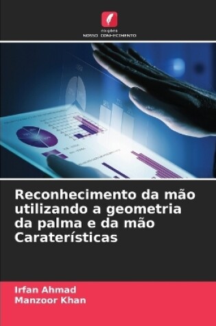 Cover of Reconhecimento da mão utilizando a geometria da palma e da mão Caraterísticas