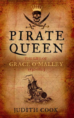 Book cover for Pirate Queen the Life of Grace O'Malley