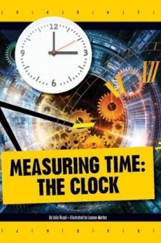 Cover of Measuring Time: The Clock