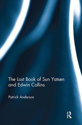 Cover of The Lost Book of Sun Yatsen and Edwin Collins