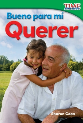 Book cover for Bueno para mí: Querer