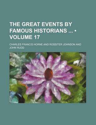 Book cover for The Great Events by Famous Historians (Volume 17)