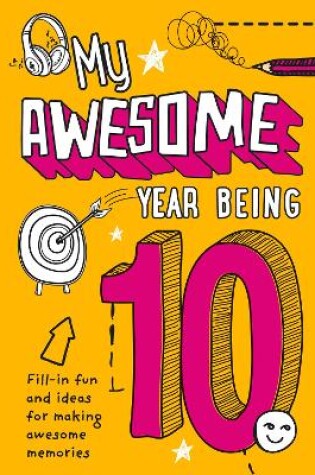 Cover of My Awesome Year being 10