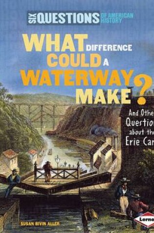 Cover of What Difference Could a Waterway Make?