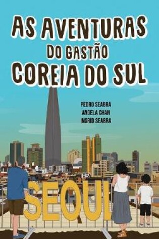 Cover of As Aventuras do Gastão na Coreia do Sul