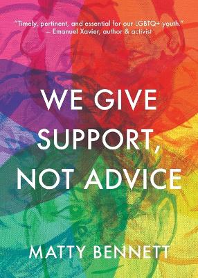 Book cover for We Give Support, Not Advice