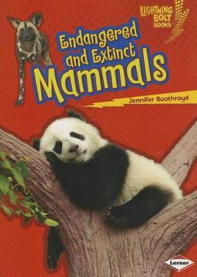 Cover of Endangered and Extinct Mammals