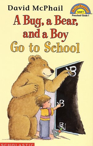 Cover of A Bug, a Bear, and a Boy Go to School