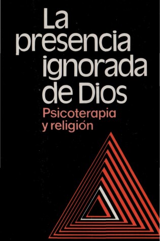 Cover of La Presencia Ignorada de Dios