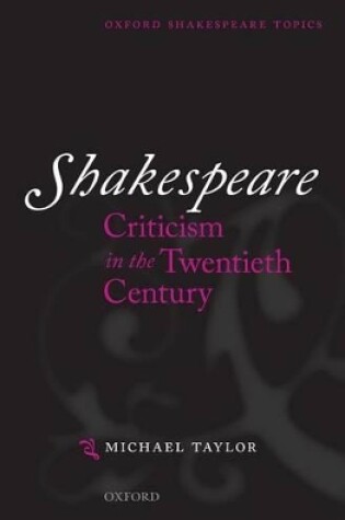 Cover of Shakespeare Criticism in the Twentieth Century