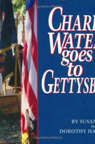 Cover of Charley Waters Goes to Getybrg