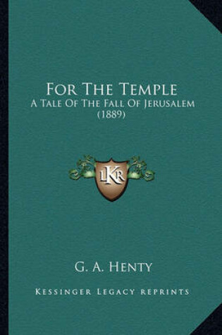 Cover of For the Temple for the Temple
