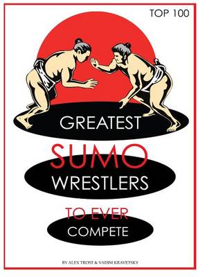 Book cover for Greatest Sumo Wrestlers to Ever Compete