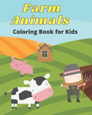 Book cover for Farm Animals Coloring Book for Kids