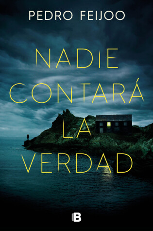 Cover of Nadie contará la verdad / No One Will Tell the Truth