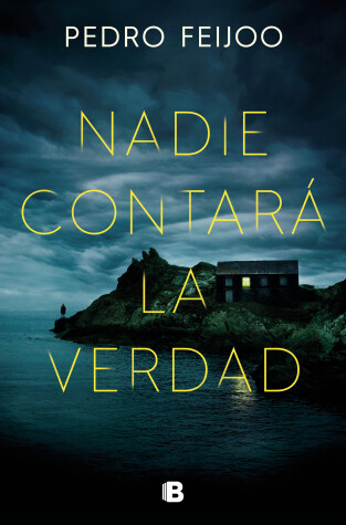 Book cover for Nadie contará la verdad / No One Will Tell the Truth