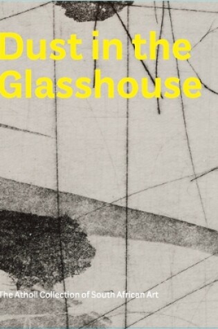 Cover of Dust in the Glasshouse