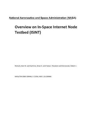 Book cover for Overview on In-Space Internet Node Testbed (Isint)